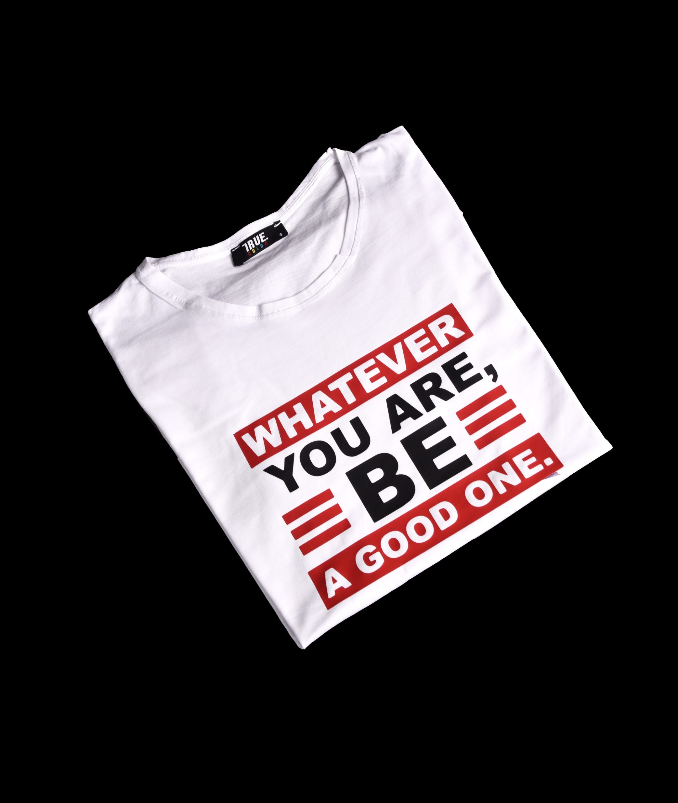 T-shirt BLANC *WHATEVER YOU ARE BE A GOOD ONE – Image 3